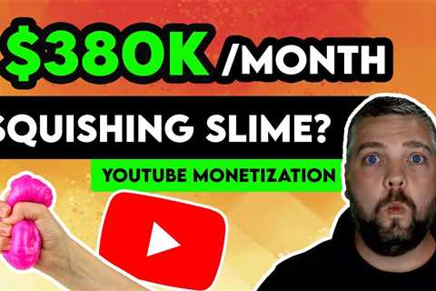 $380k/Month Squishing Slime? Monetize & Make Money With YouTube