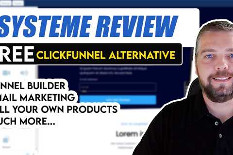 Systeme Review | Free Clickfunnel Alternative?