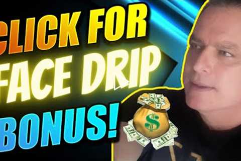 💧Facedrip Review | 💧Exclusive Facedrip Bonuses with My Facedrip Demo Inside💧