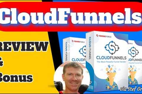 CloudFunnels Review & Bonus 🔥 Cloud Funnels Demo and Custom Bonuses
