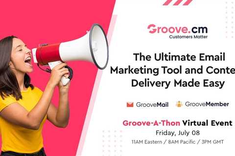 Groove-A-Thon – The Ultimate Email Marketing Tool and Content Delivery Made Easy