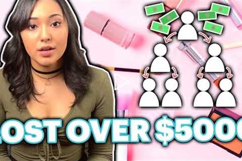 What It's Like To Be Scammed By A Beauty Multi Level Marketing Company