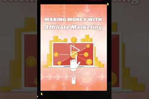 Making Money With Affiliate Marketing #Shorts #affiliatemarketing #passiveincome