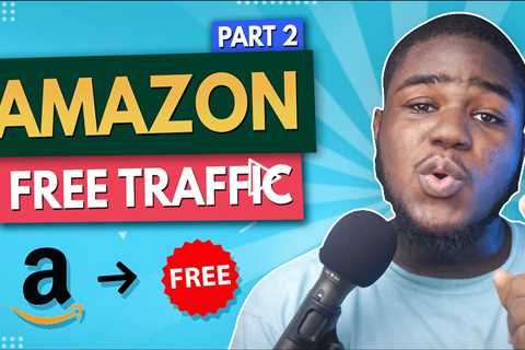 The Best Free Way To Drive Traffic To Your Amazon Listing | Amazon FBA Part 2