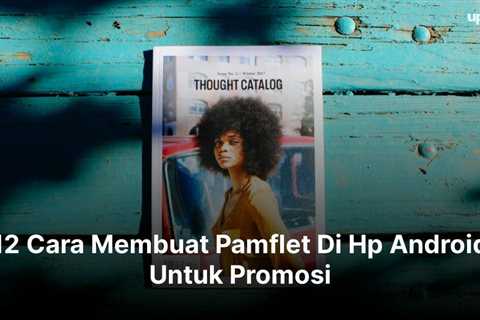 12 Cara Membuat Pamflet Di Hp Android Untuk Promosi