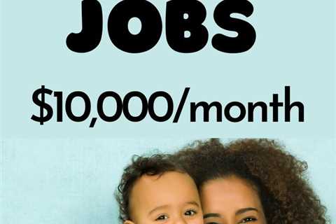 25 Best Stay-at-Home Mom Jobs that Pay Really Well