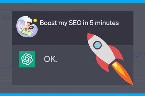 Boost Your SEO in Just 5 Minutes with ChatGPT” – A Beginner’s Guide to Improving Your Website’s SEO