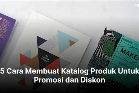 5 Cara Membuat Katalog Produk Untuk Promosi dan Diskon