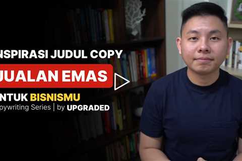 Inspirasi Judul COPYWRITING untuk Jualan EMAS - Contoh Copywriting