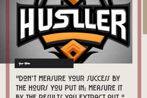 “Don’t measure your success by the hours you put in; measure it by the results you extract out.”