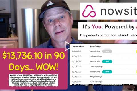 🔥 $13,700 in 90 Days with Nowsite Affiliate Program! | Exclusive Discount Codes Inside! 🔥