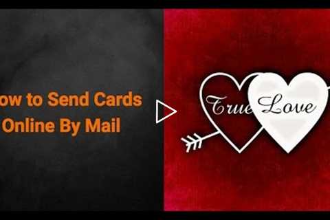 How to Send Cards Online By Mail - Send Cards Online By Mail