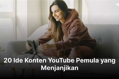 20 Ide Konten YouTube Pemula yang Menjanjikan