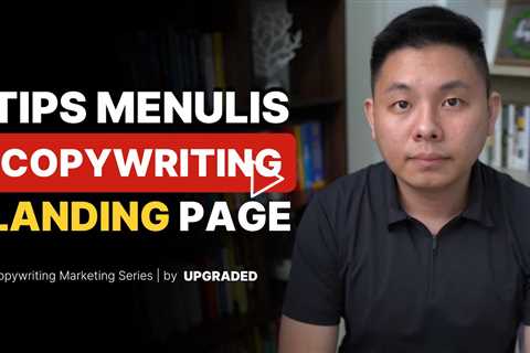 Tips Menulis Copywriting untuk Landing Page