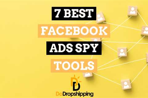 7 Best Facebook Ads Spy Tools for Competitor Research (2023)