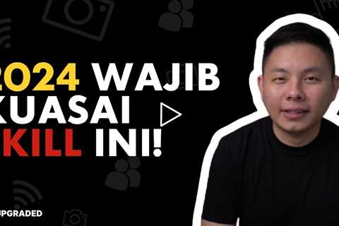 3 Skill yang Wajib Kamu Kuasai Pada Tahun 2024