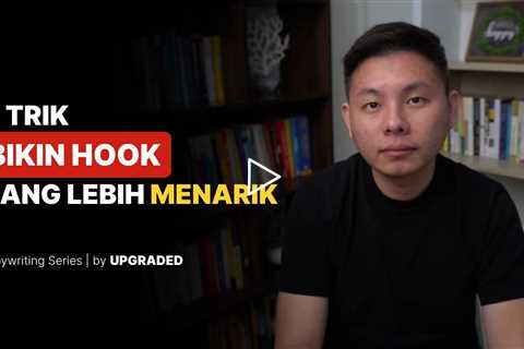 3 Trik Bikin HOOK yang Lebih Menarik