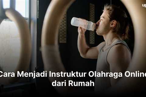 Cara Menjadi Instruktur Olahraga Online dari Rumah