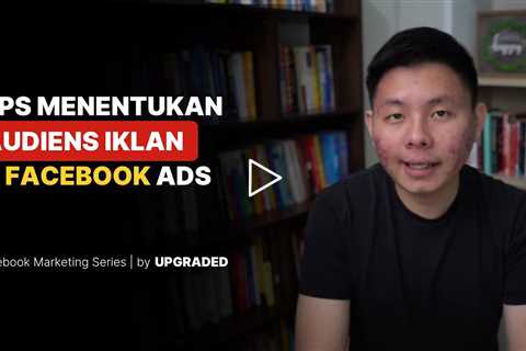 Tips Menentukan AUDIENS Iklan di Facebook Ads