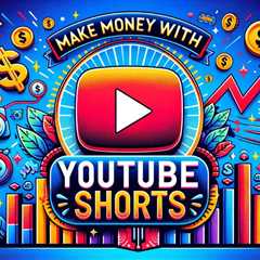 Mit Youtube Shorts Geld verdienen