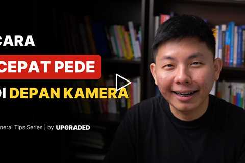 Cara Cepat Pede di Depan Kamera