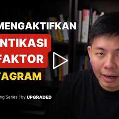 Cara Mengaktifkan Autentikasi Dua Faktor Instagram