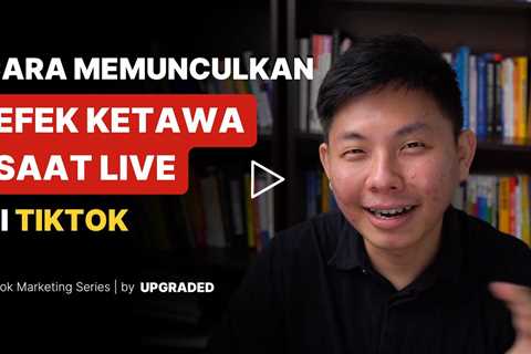 Cara Memunculkan Efek Ketawa Saat Live Tiktok
