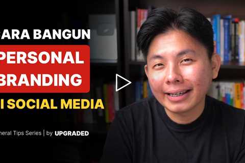Cara Bangun Personal Branding di Social Media